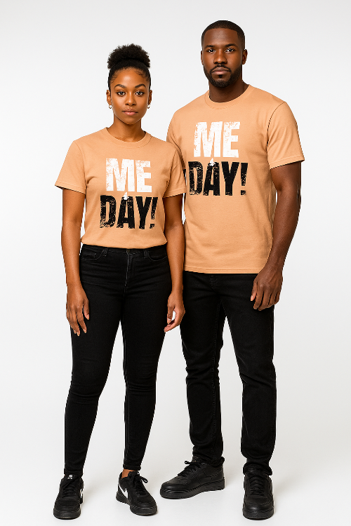 Me Day! Unisex Garment Dyed - T-shirt